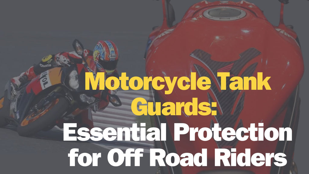 Motorcycle Tank Guards: Essential Off-Road Protection with Tank Pads