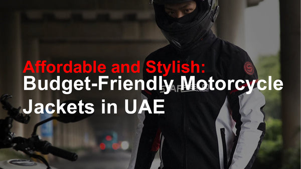 Affordable & Stylish: Budget-Friendly Motorcycle Jackets in UAE