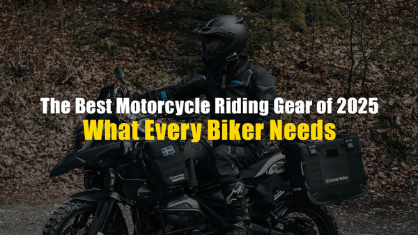 The Best Motorcycle Riding Gear of 2025: What Every Biker Needs