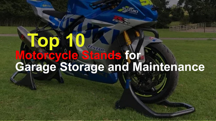 Top 10 Motorcycle Stands for Garage Storage and Maintenance